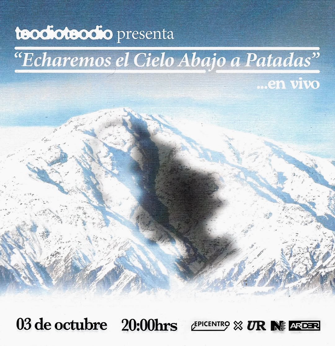 teodioteodio programa lanzamiento en vivo de ''Echaremos el Cielo Abajo a Patadas''